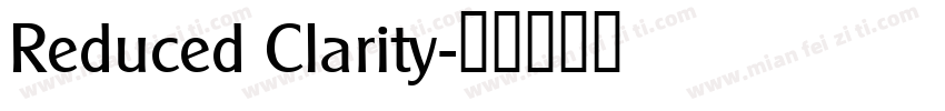 Reduced Clarity字体转换